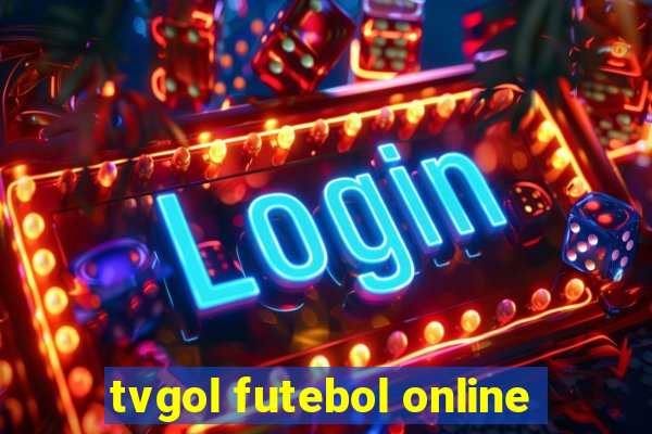 tvgol futebol online